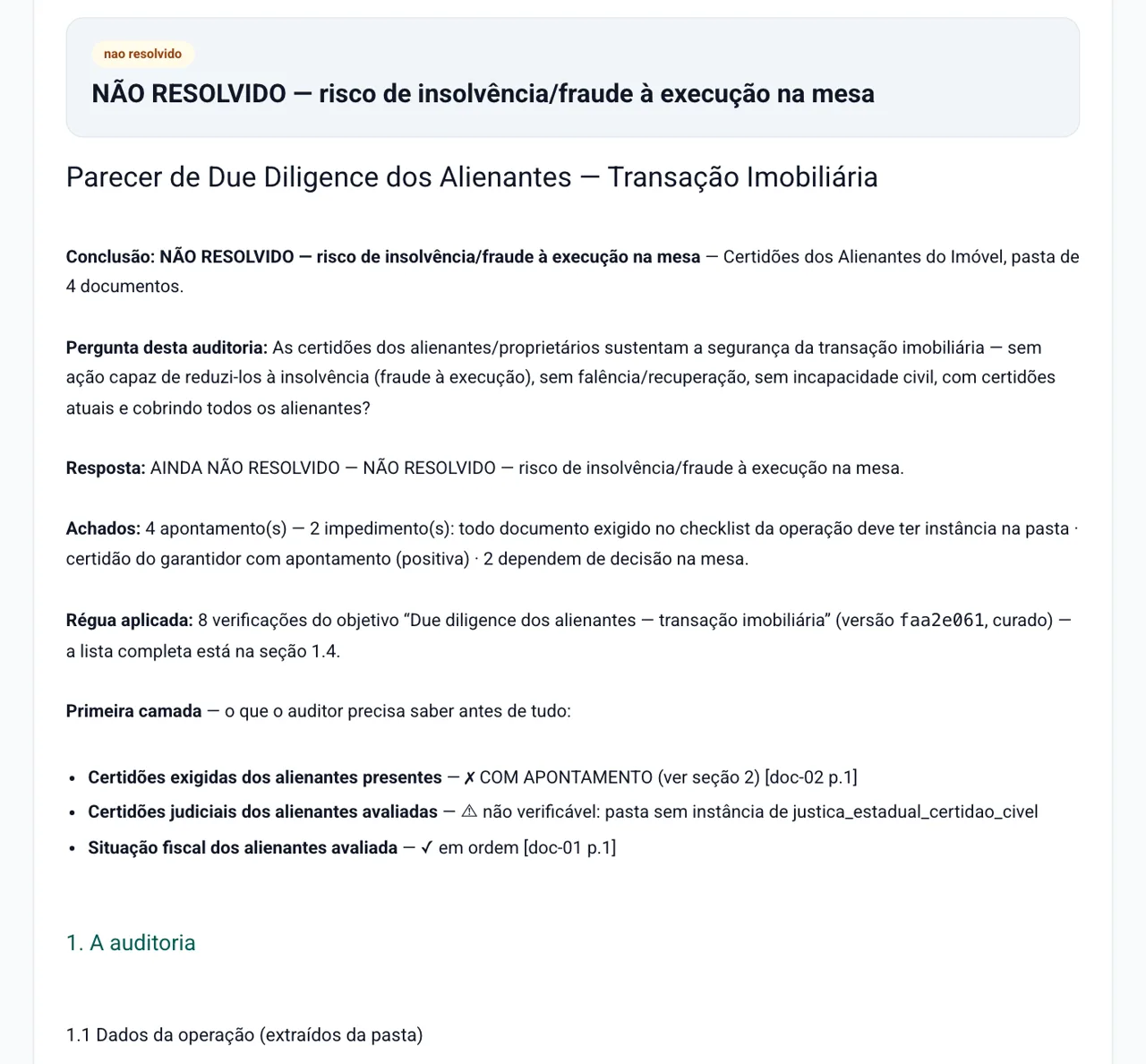 Opinion on the platform: conclusion, audit question, findings, rule set applied and the data, value and source table